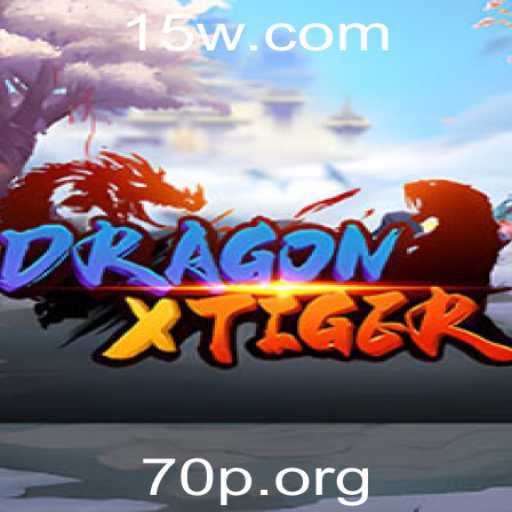 Descubra o Fascinante Mundo de DragonXTiger